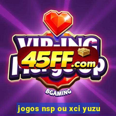 jogos nsp ou xci yuzu